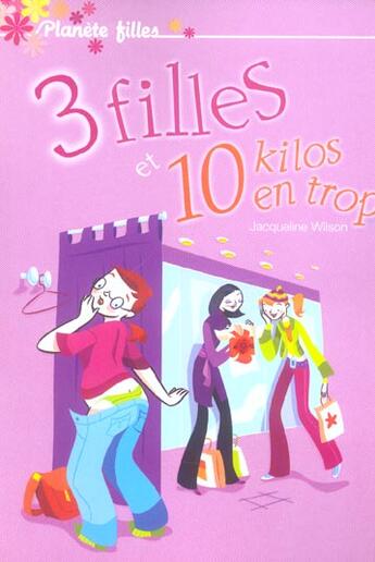 Couverture du livre « 3 filles et 10 kilos en trop » de Wilson-J aux éditions Hachette Romans