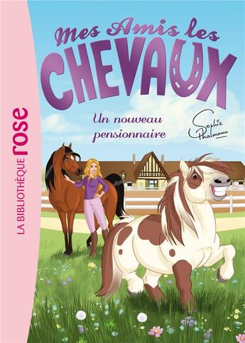 Couverture du livre « Mes amis les chevaux Tome 1 : un nouveau pensionnaire » de Sophie Thalmann aux éditions Hachette Jeunesse