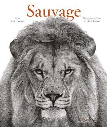 Couverture du livre « Sauvage » de Kattie Cotton et Walton-S aux éditions Gautier Languereau