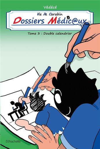 Couverture du livre « Vie de carabin - dossiers médic@ux Tome 3 » de Vedece aux éditions Hachette Comics