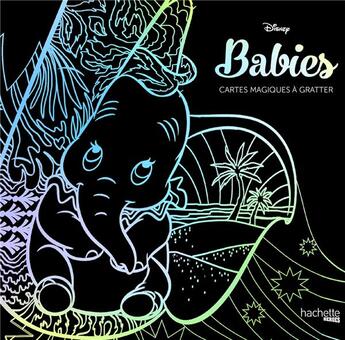 Couverture du livre « Babies ; cartes magiques à gratter » de Disney aux éditions Hachette Pratique