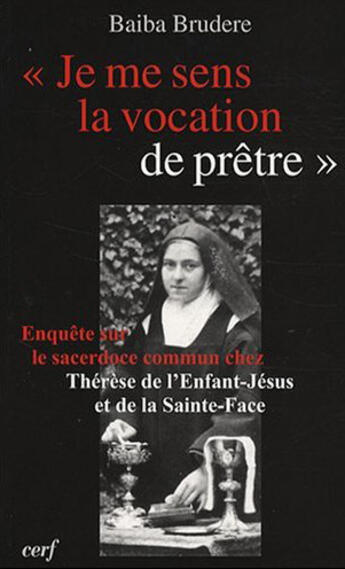 Couverture du livre « Je me sens la vocation de prêtre » de Brudere Baiba aux éditions Cerf