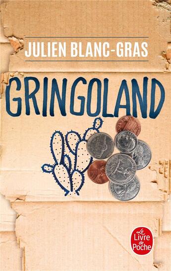 Couverture du livre « Gringoland » de Julien Blanc-Gras aux éditions Le Livre De Poche