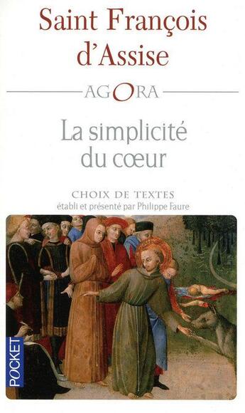 Couverture du livre « La simplicité du coeur » de Saint Francois D'Assise aux éditions Pocket