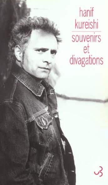 Couverture du livre « Souvenirs et divagations » de Hanif Kureishi aux éditions Christian Bourgois