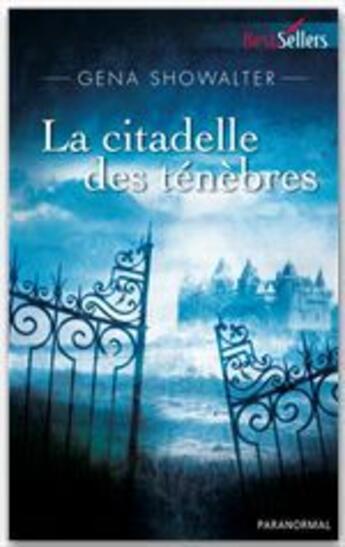 Couverture du livre « La citadelle des ténèbres » de Gena Showalter aux éditions Harlequin