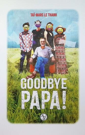 Couverture du livre « Goodbye papa ! » de Tai-Marc Le Thanh aux éditions Actes Sud