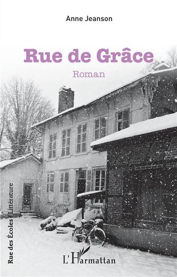 Couverture du livre « Rue de grâce » de Anne Jeanson aux éditions L'harmattan