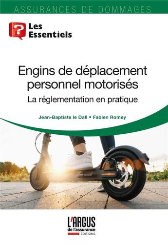 Couverture du livre « Engins de déplacement personnel motorisés » de Jean-Baptiste Ledall aux éditions L'argus De L'assurance