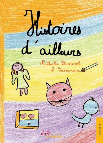 Couverture du livre « Histoires d'ailleurs » de Nathalie Chiaureli aux éditions Jets D'encre