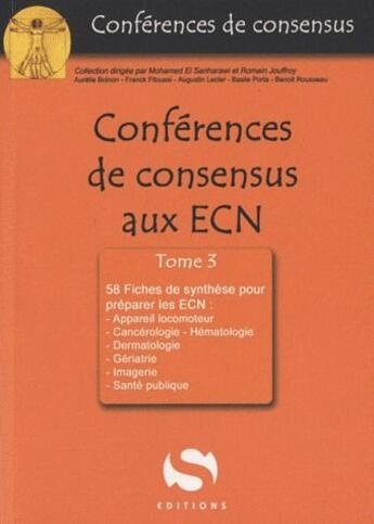 Couverture du livre « Conférences de consensus aux ECN t.3 ; fiches » de  aux éditions Medxls