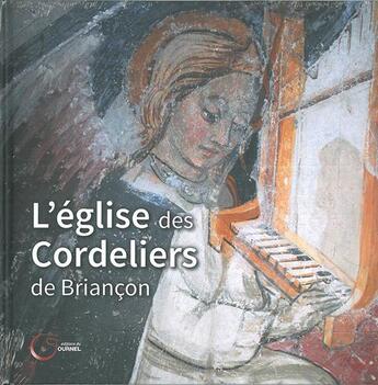 Couverture du livre « L'église des cordeliers de Briancon » de  aux éditions Fournel