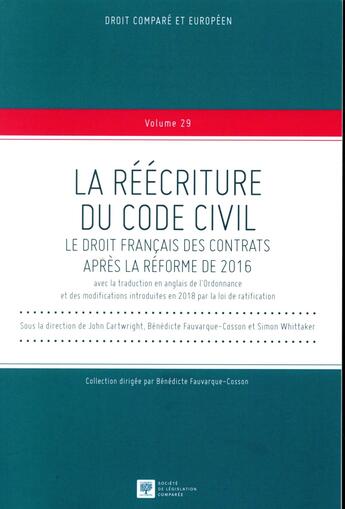 Couverture du livre « La réécriture du code civil ; le droit français des contrats après la réforme de 2016 » de  aux éditions Ste De Legislation Comparee