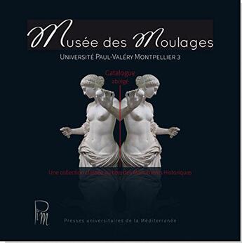 Couverture du livre « Musee des moulages - catalogue abrege » de  aux éditions Pu De La Mediterranee