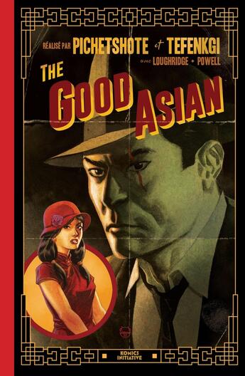 Couverture du livre « The Good Asian » de Alexandre Tefenkgi et Pornsak Pichetshote aux éditions Komics Initiative