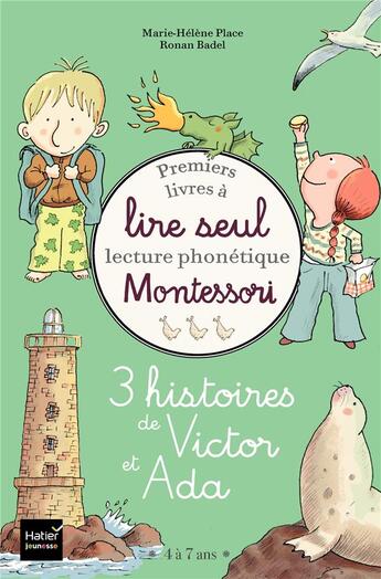 Couverture du livre « Coffret premiers livres a lire seul - 3 histoires de victor et ada - niveau 3+ pedagogie montessori » de Marie-Helene Place aux éditions Hatier