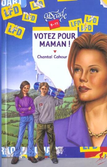 Couverture du livre « Votez Pour Maman » de Chantal Cahour aux éditions Rageot