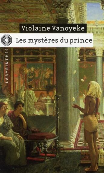 Couverture du livre « Les mystères du prince » de Vanoyeke-V aux éditions Editions Du Masque