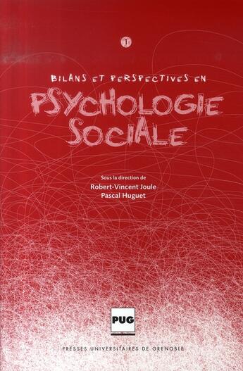 Couverture du livre « Bilans et perspectives en psychologie sociale » de Joule - Huguet aux éditions Pu De Grenoble