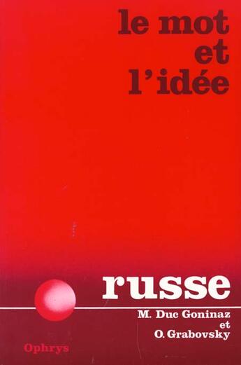 Couverture du livre « Le mot et l'idée ; russe (edition 1995) » de Goninaz Grabovs aux éditions Ophrys