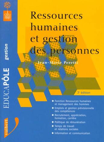 Couverture du livre « Ressources Humaines Et Gestion Des Personnes ; 3e Edition » de Jean-Marie Peretti aux éditions Vuibert