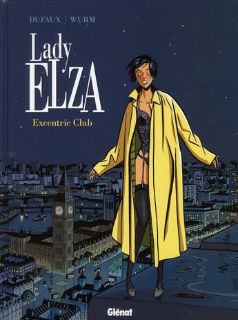 Couverture du livre « Lady Elza Tome 1 ; excentric club » de Jean Dufaux et Philippe Wurm aux éditions Glenat