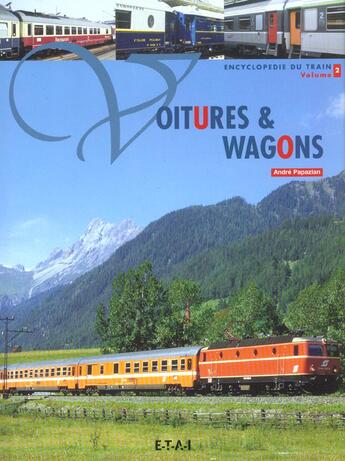 Couverture du livre « Voitures & wagons » de Andre Papazian aux éditions Etai