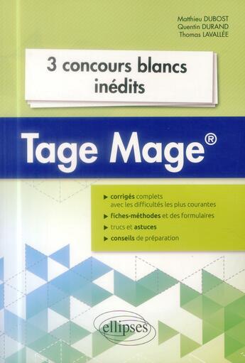 Couverture du livre « 3 concours blancs tage mage » de Dubost/Durand aux éditions Ellipses