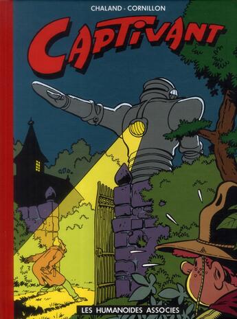 Couverture du livre « Captivant » de Luc Cornillon et Yves Chaland aux éditions Humanoides Associes