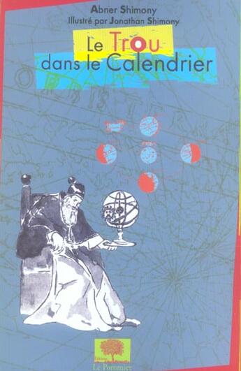 Couverture du livre « Le trou dans le calendrier » de Shimony aux éditions Le Pommier