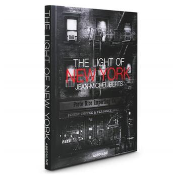 Couverture du livre « The light of New York » de Andre Ancinan aux éditions Assouline