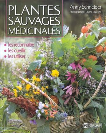 Couverture du livre « Plantes sauvages medicinales » de Schneider/Charette aux éditions Editions De L'homme