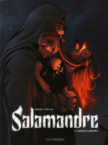 Couverture du livre « Salamandre t.2 ; vortex lumière » de Armand/Cheilan aux éditions Lombard