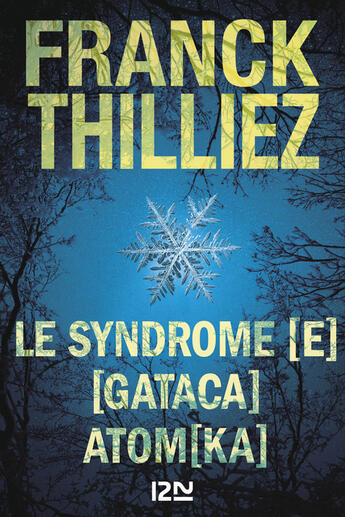 Couverture du livre « Le syndrome [E] ; Gataca ; Atomka » de Franck Thilliez aux éditions 12-21