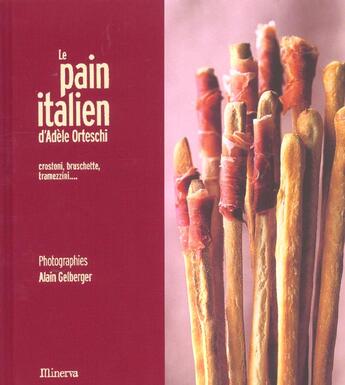 Couverture du livre « Le Pain Italien » de Orteschi/Gelberger aux éditions La Martiniere