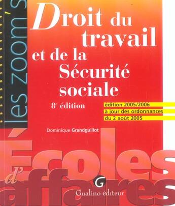 Couverture du livre « Droit du travail et de la sécurité sociale (8e édition) » de Dominique Grandguillot aux éditions Gualino