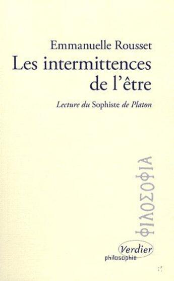 Couverture du livre « Les intermittences de l'être » de Emmanuelle Rousset aux éditions Verdier