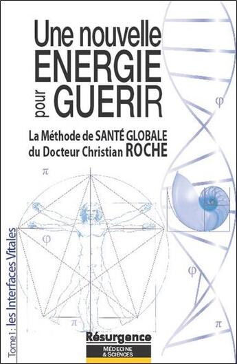 Couverture du livre « Une nouvelle énergie pour guérir » de Christian Roche aux éditions Marco Pietteur