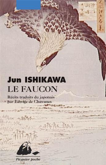 Couverture du livre « Le faucon » de Jun Ishikawa aux éditions Picquier