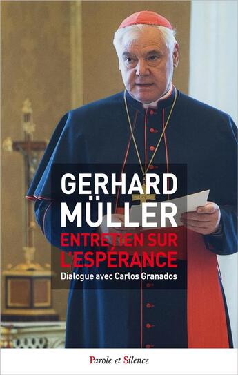 Couverture du livre « Entretien sur l'espérance » de Gerhard Ludwig Muller aux éditions Parole Et Silence