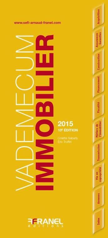 Couverture du livre « Vademecum : vademecum de l'immobilier (10e édition) » de Colette Sabarly aux éditions Arnaud Franel