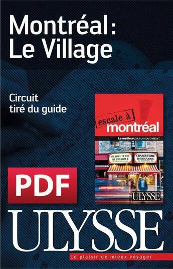 Couverture du livre « Montréal ; le Village » de  aux éditions Ulysse