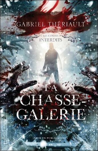 Couverture du livre « La chasse-galerie » de Gabriel Theriault aux éditions Ada