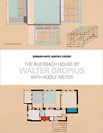 Couverture du livre « Auerbach house-walter gropius » de Barbara Happe Et Ma aux éditions Jovis