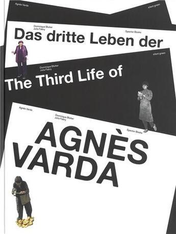 Couverture du livre « Das dritte leben der Agnès Varda / the third life of Agnès Varda » de  aux éditions Spector Books