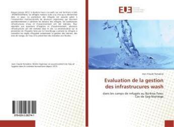 Couverture du livre « Evaluation de la gestion des infrastrucures wash » de Claude Nzisabira J. aux éditions Editions Universitaires Europeennes