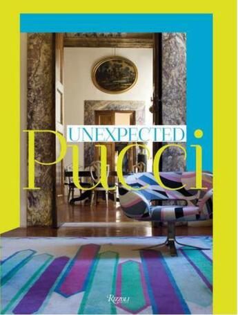 Couverture du livre « Unexpected pucci » de  aux éditions Rizzoli