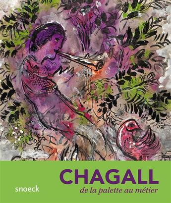 Couverture du livre « Chagall ; de la palette au métier » de  aux éditions Snoeck Gent