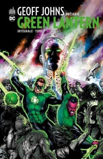 Couverture du livre « Geoff Johns présente Green Lantern : Intégrale vol.7 » de Geoff Johns et Collectif aux éditions Urban Comics