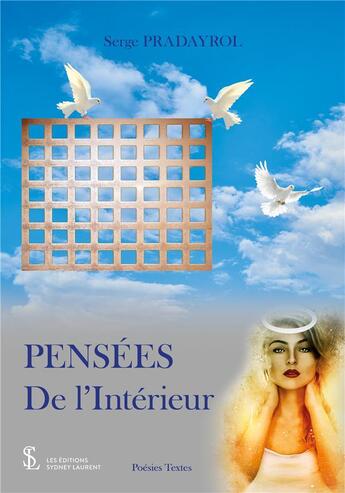 Couverture du livre « Pensees de l interieur » de Pradayrol Serge aux éditions Sydney Laurent